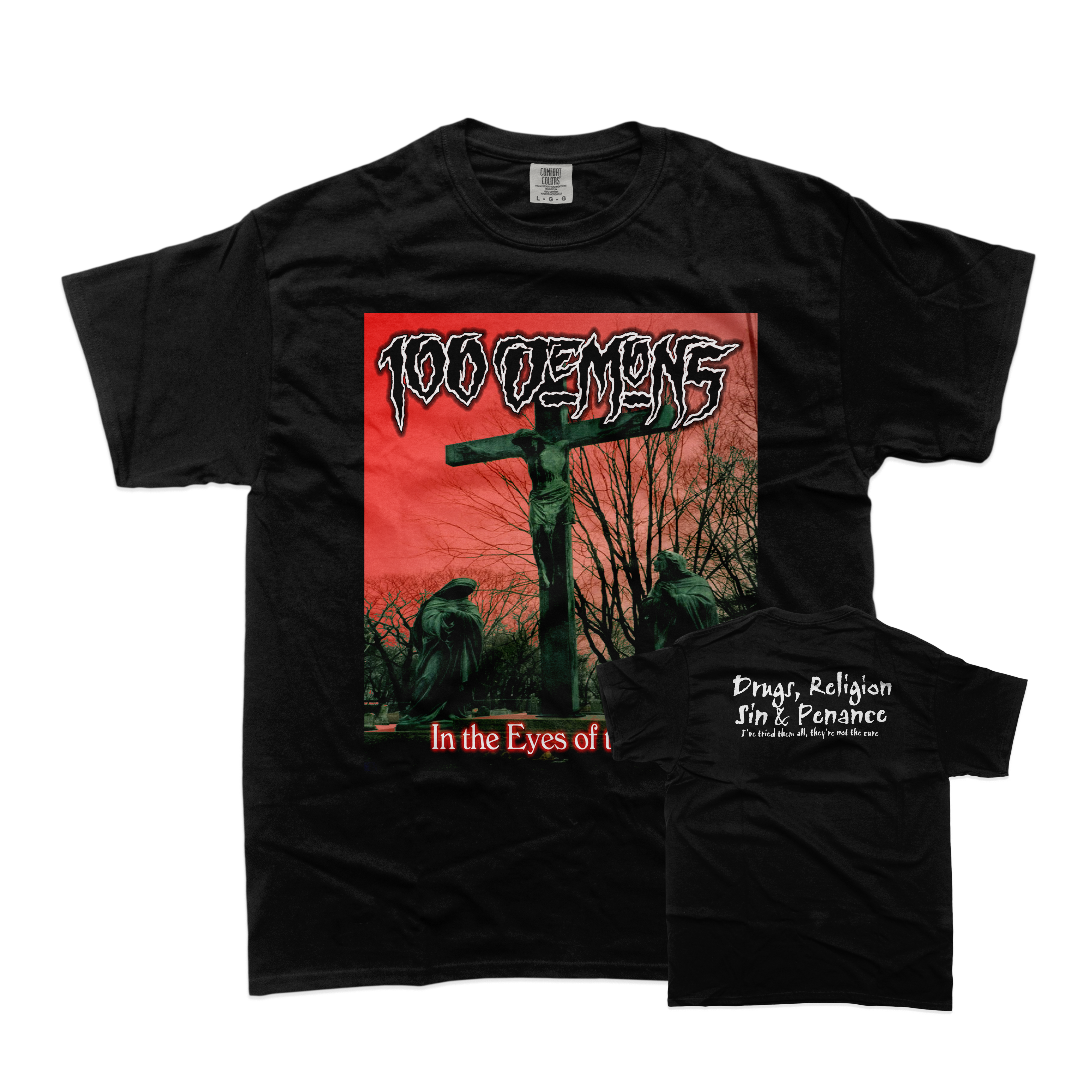 100 Demons - In The Eyes Of The Lord T-Shirt **PREORDER**