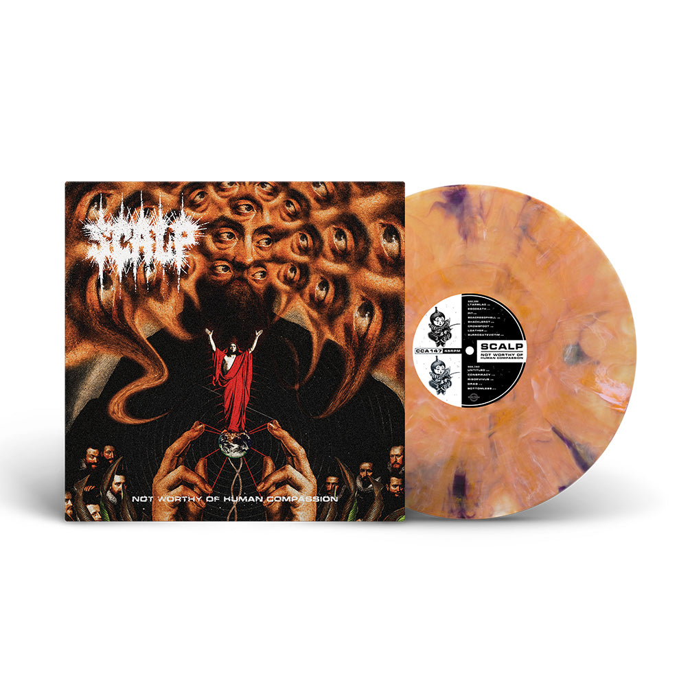 SCALP - NOT WORTHY OF HUMAN COMPASSION