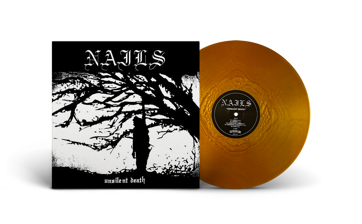 Nails - Unsilent Death *EXCLUSIVE*