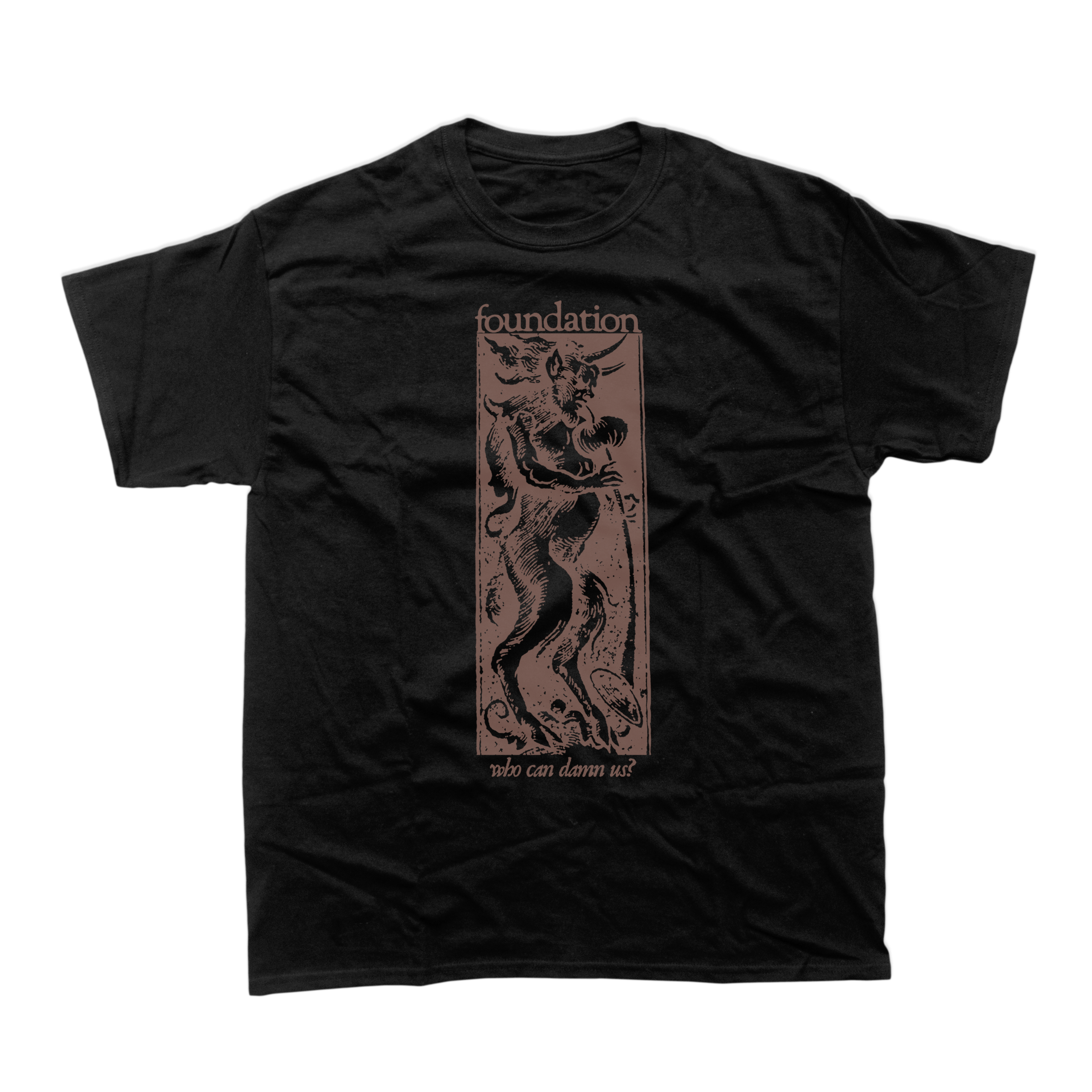 Foundation - Who Can Damn Us? Black T-Shirt