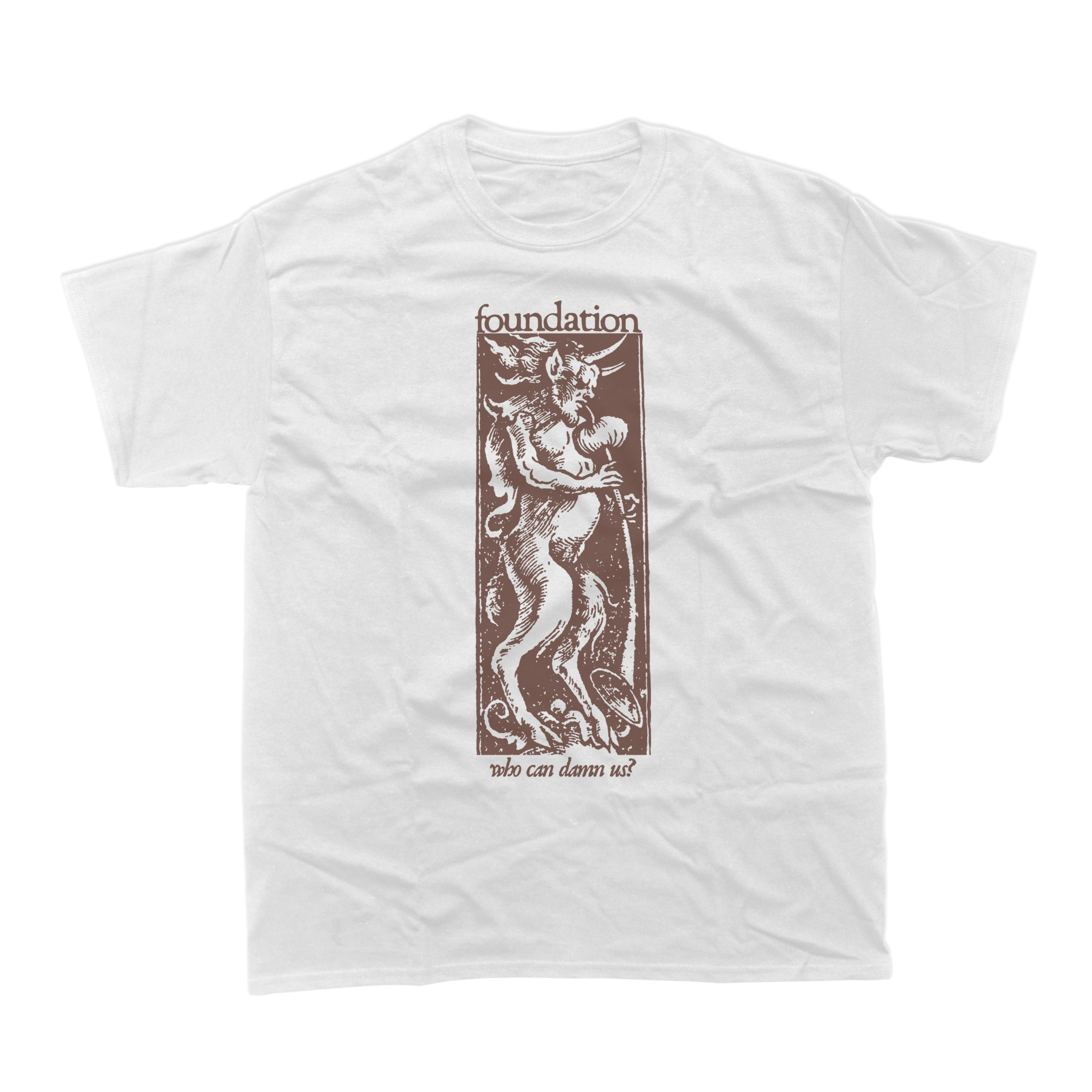 Foundation - Who Can Damn Us? White T-Shirt