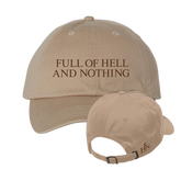 Full of Hell and Nothing Khaki Dad Hat