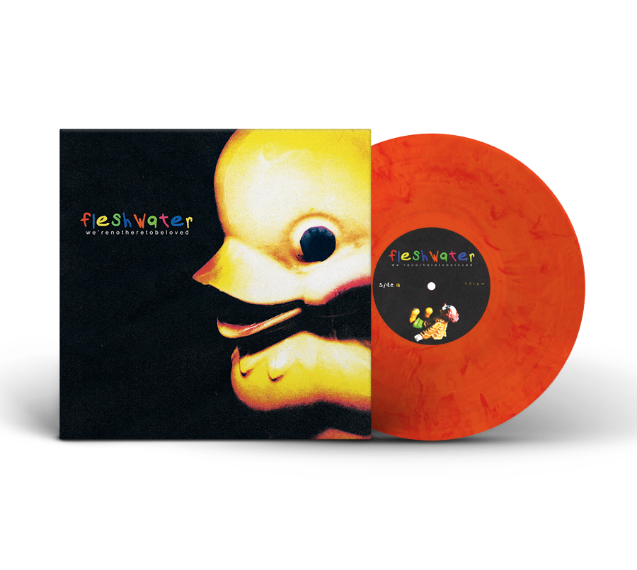 Fleshwater - We're Not Here To Be Loved