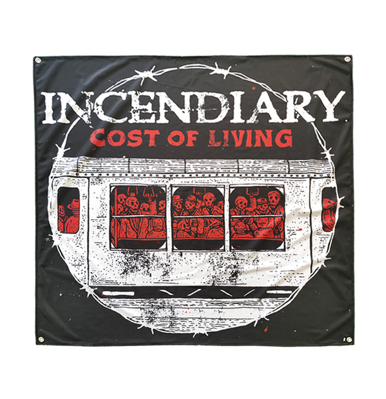 Incendiary - Cost of Living Flag
