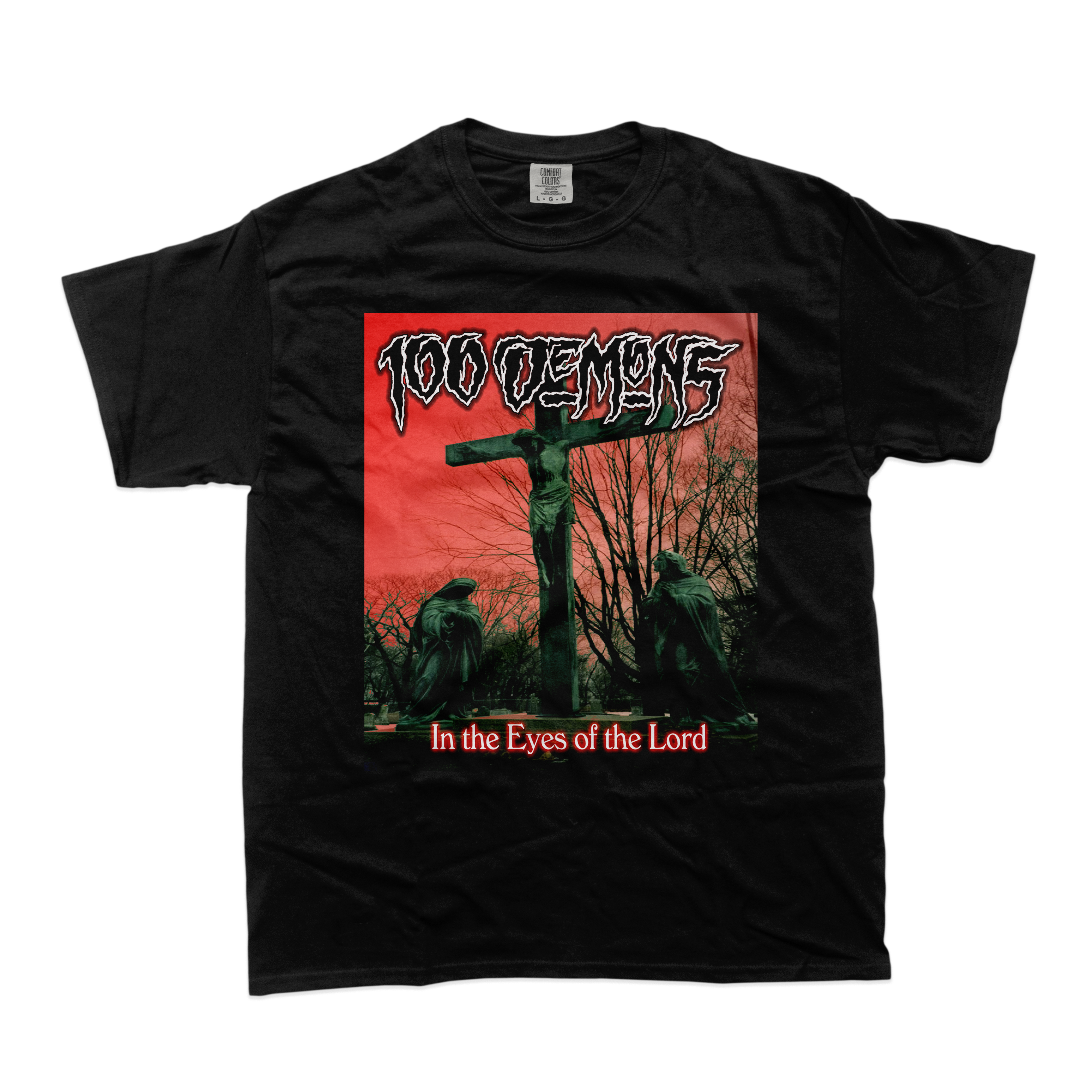 100 Demons - In The Eyes Of The Lord T-Shirt **PREORDER**