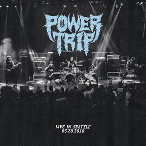 Power Trip - Live in Seattle