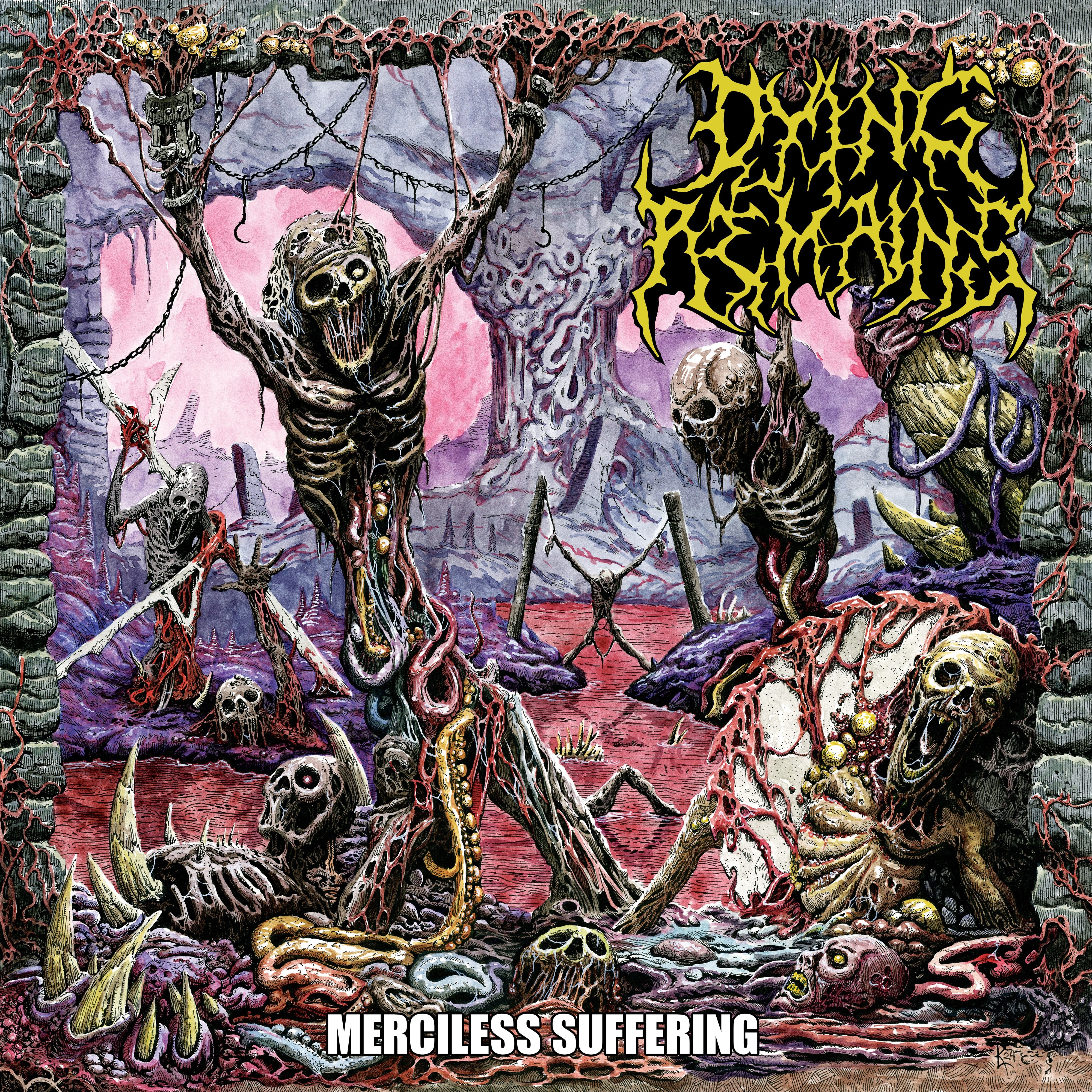 Dying Remains - Merciless Suffering **PREORDER**