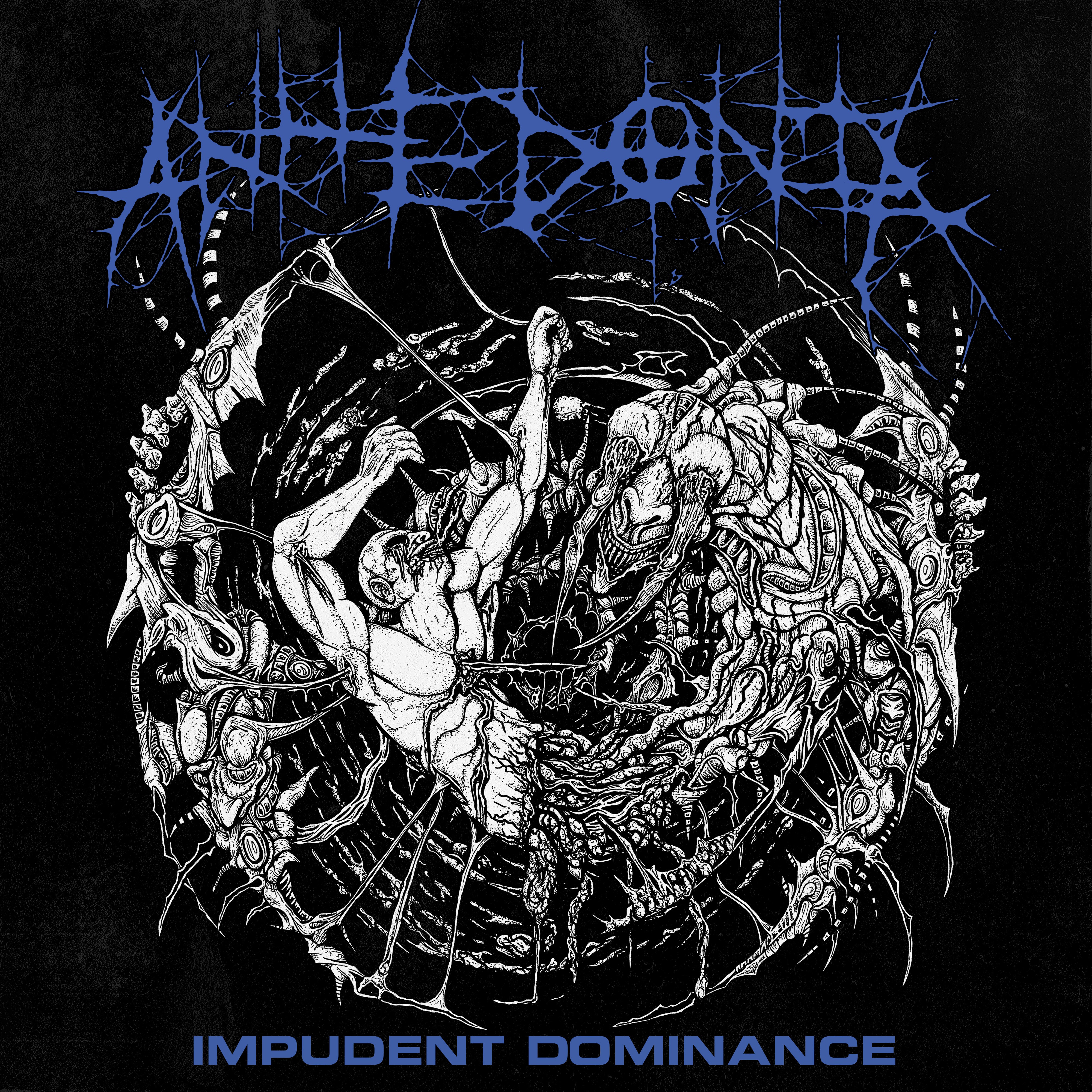 Anhedonia - Impudent Dominance **PREORDER**