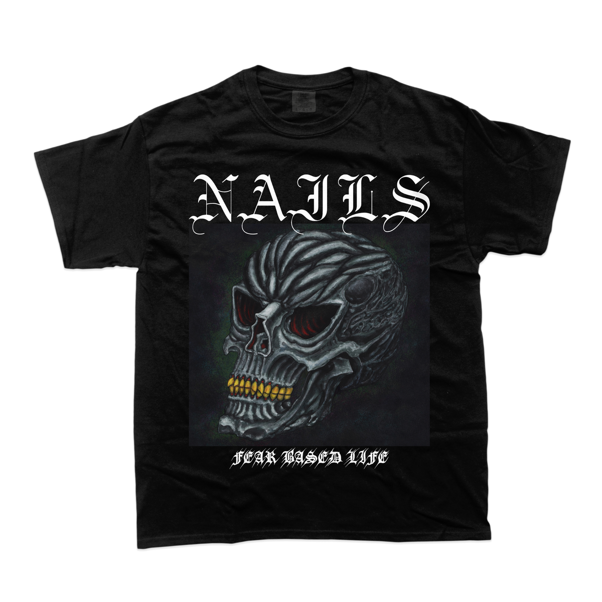 NAILS - Fear Based Life Black T-Shirt **PREORDER**