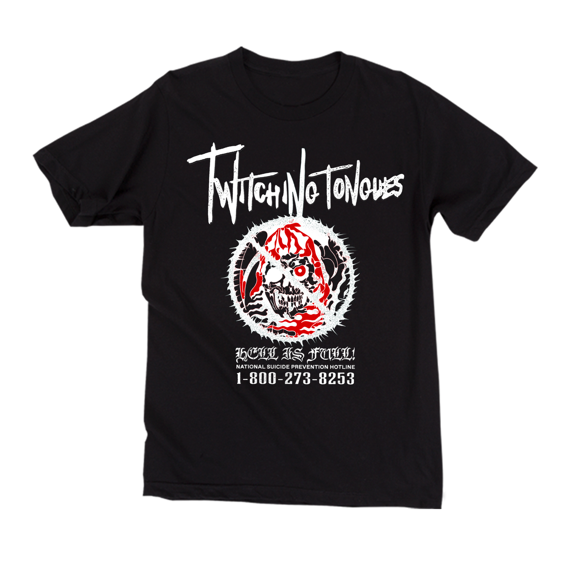 Twitching Tongues - Hell Is Full T-Shirt