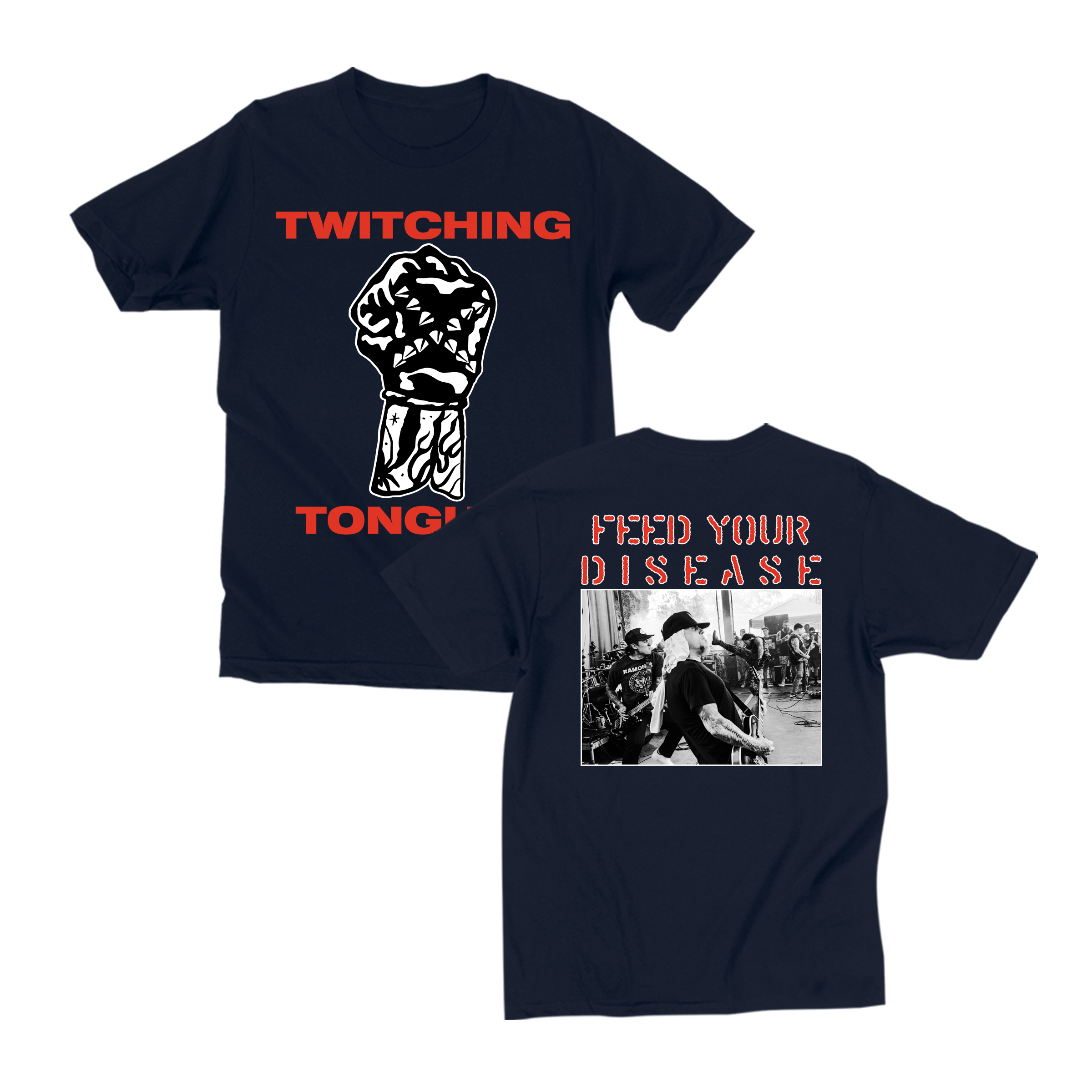 Twitching Tongues - Feed Your Disease T-Shirt