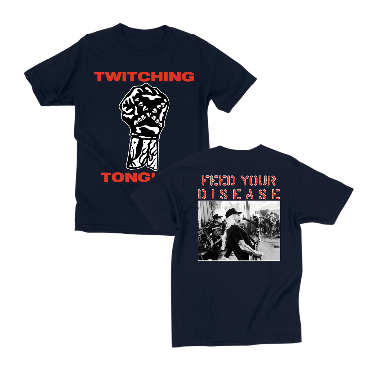 Twitching Tongues - Feed Your Disease T-Shirt