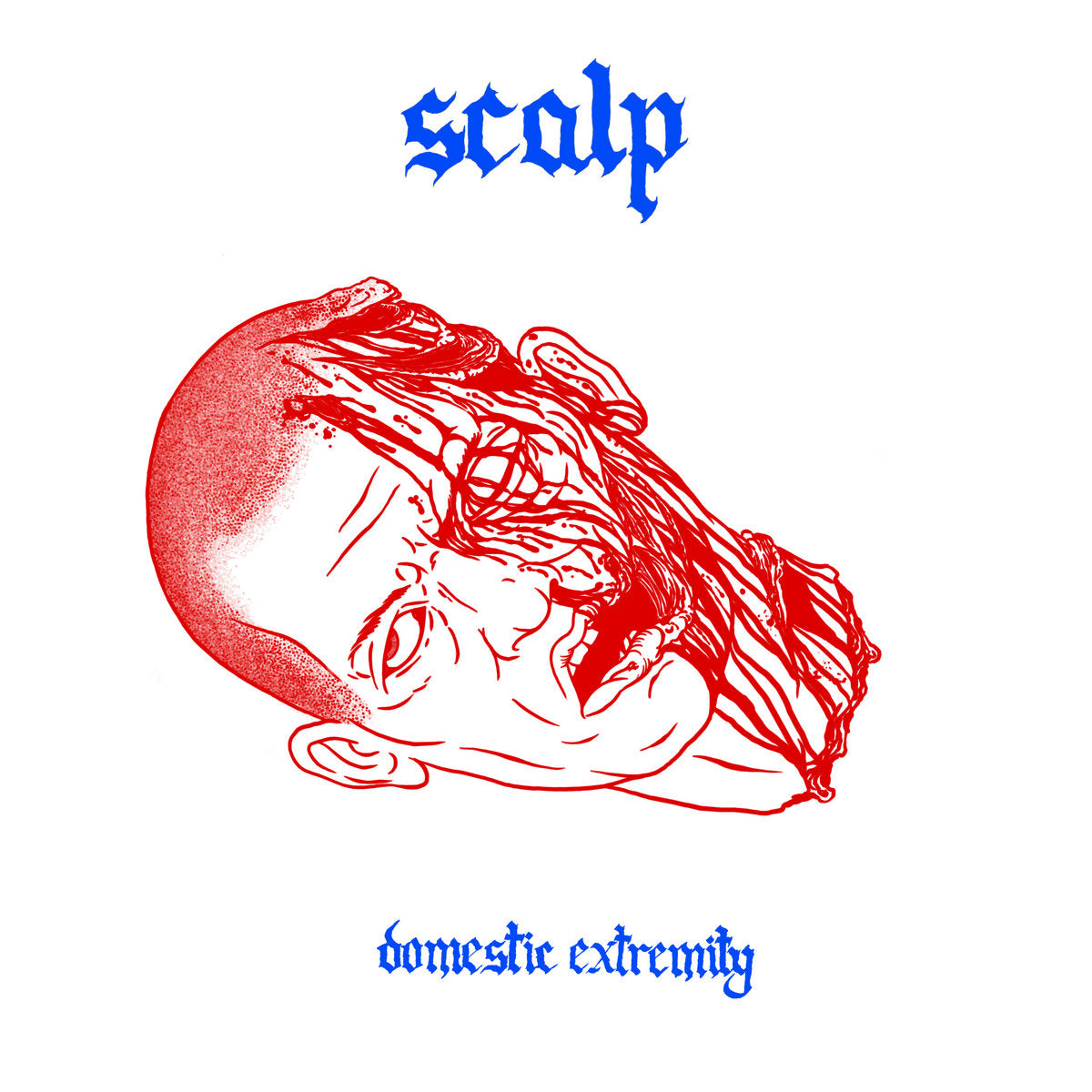 Scalp - Domestic Extremity