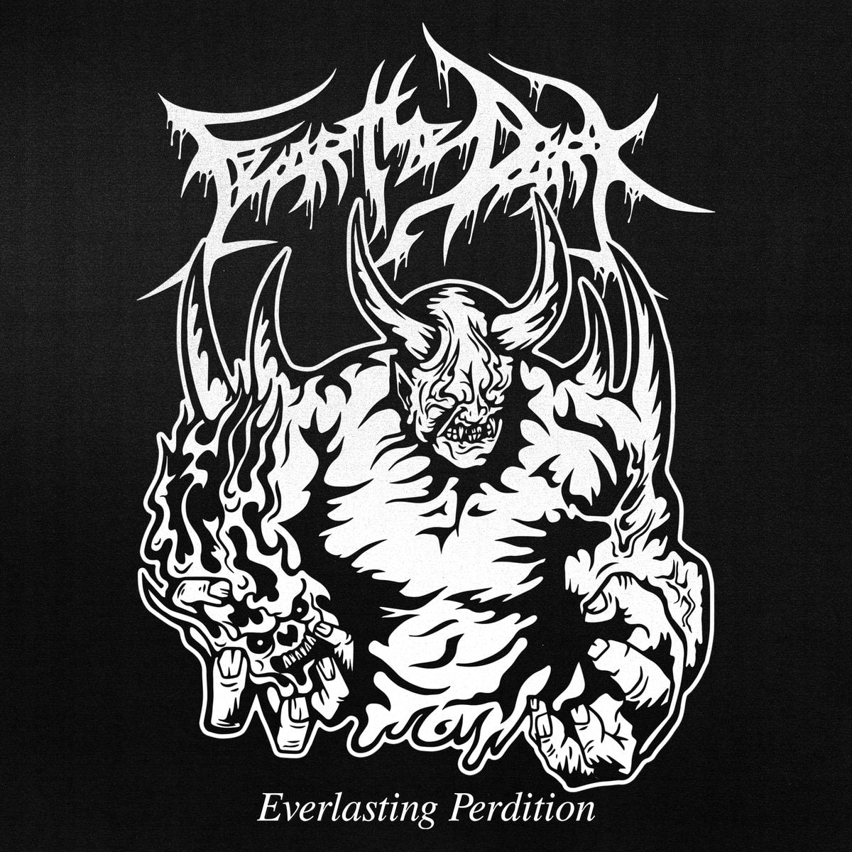 Fear The Dark - Everlasting Perdition *PREORDER*