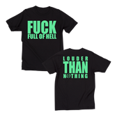 Full of Hell and Nothing Fuck T-Shirt