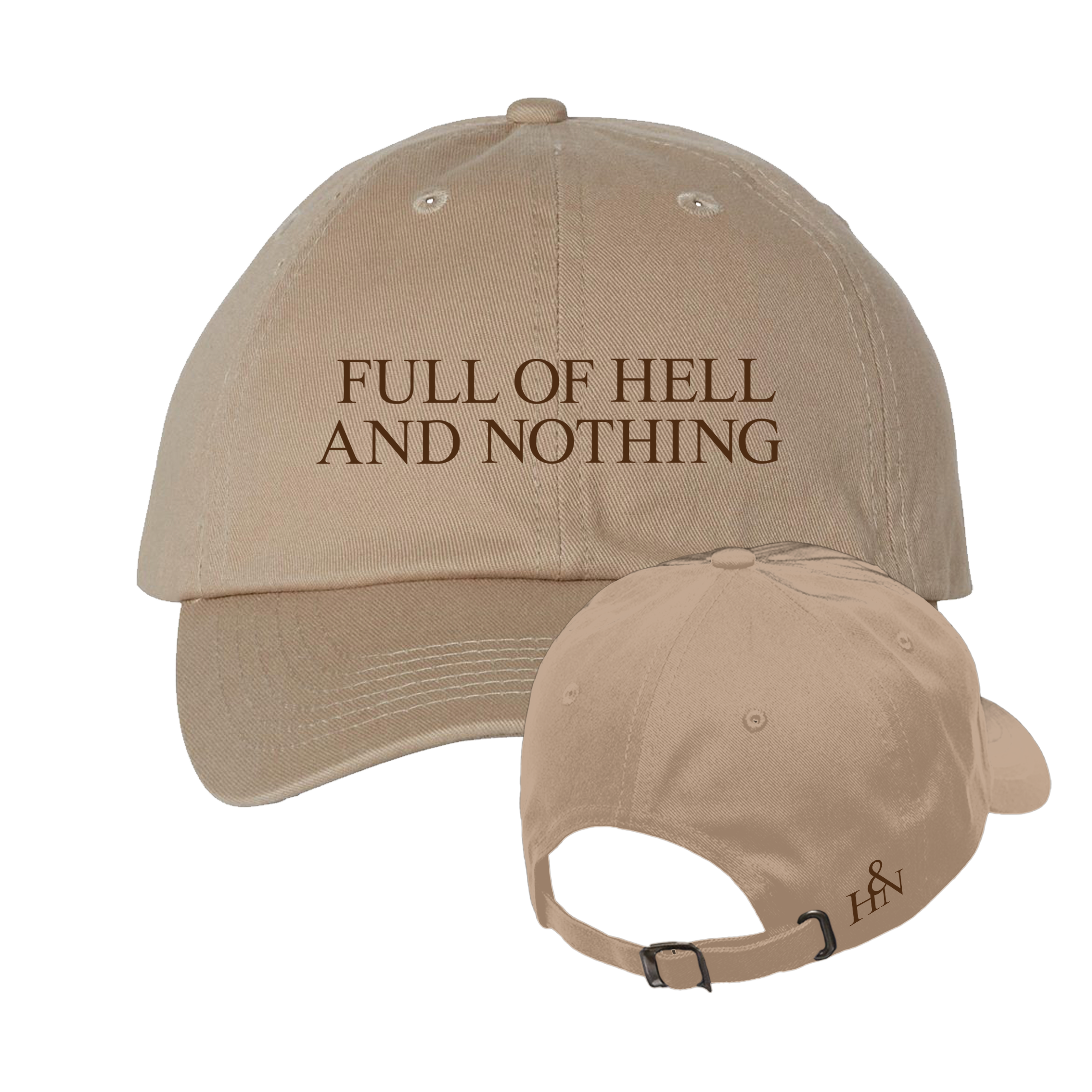 Full of Hell and Nothing Khaki Dad Hat