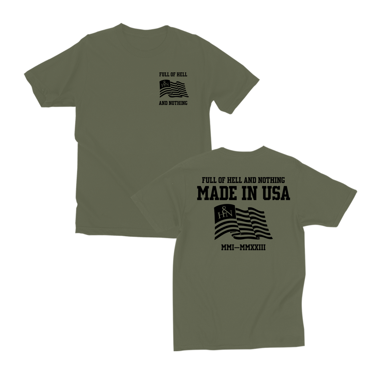 Full of Hell and Nothing Made In USA T-Shirt