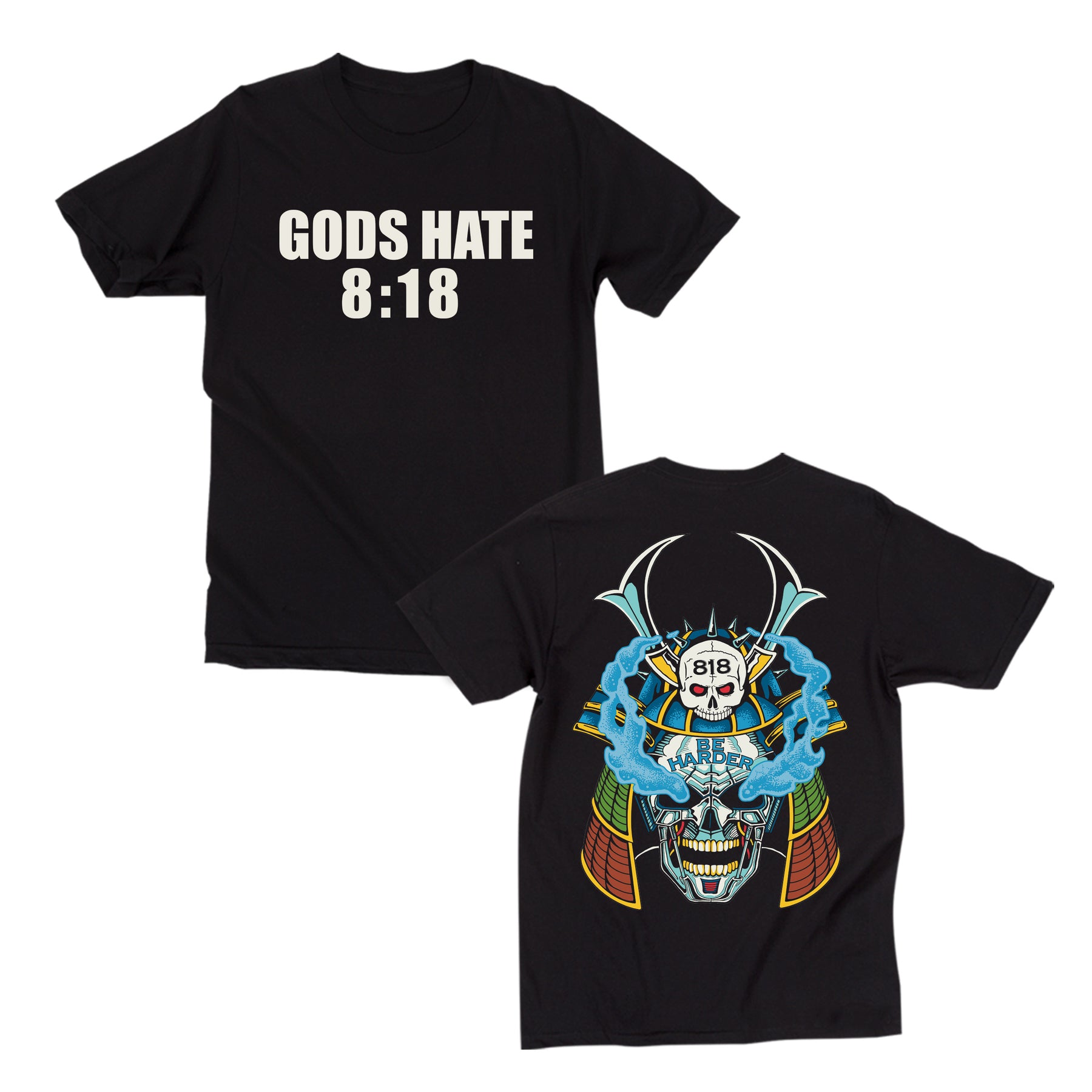 God's Hate 8:18 T-Shirt