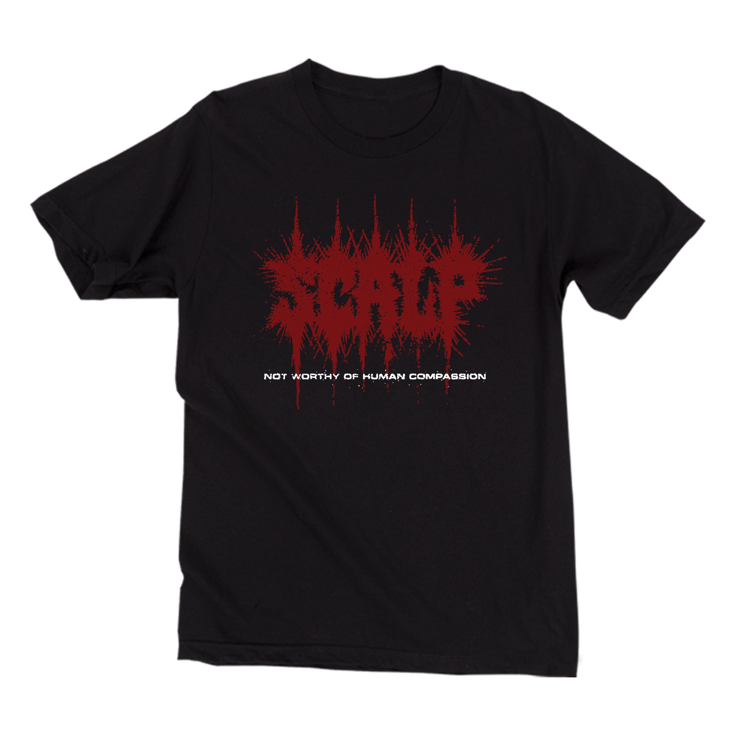 SCALP - NOT WORTHY OF HUMAN COMPASSION T-SHIRT **PREORDER**