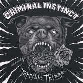 Criminal Instinct - Terrible Things