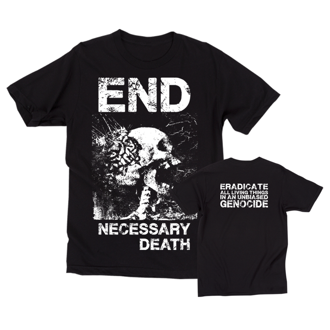 END - Necessary Death T-Shirt