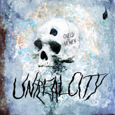 Unreal City - Cruelty of Heaven