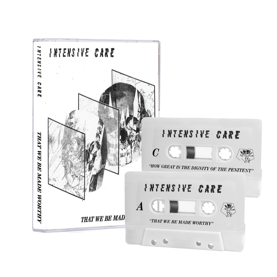 Intensive Care - That We Be Made Worthy